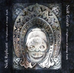 NieR Gestalt & Replicant 15 Nightmares & Arrange Tracks.jpg