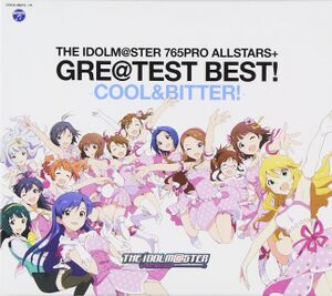 THE IDOLM@STER 765PRO ALLSTARS+ GRE@TEST BEST! -COOL & BITTER!-.jpg